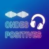 Ondes Positives